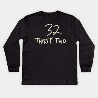 Hand Drawn Letter Number 32 Thirty Two Kids Long Sleeve T-Shirt